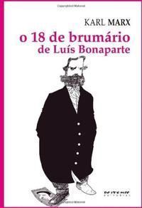 O 18 de Brumário de Luís Bonaparte
