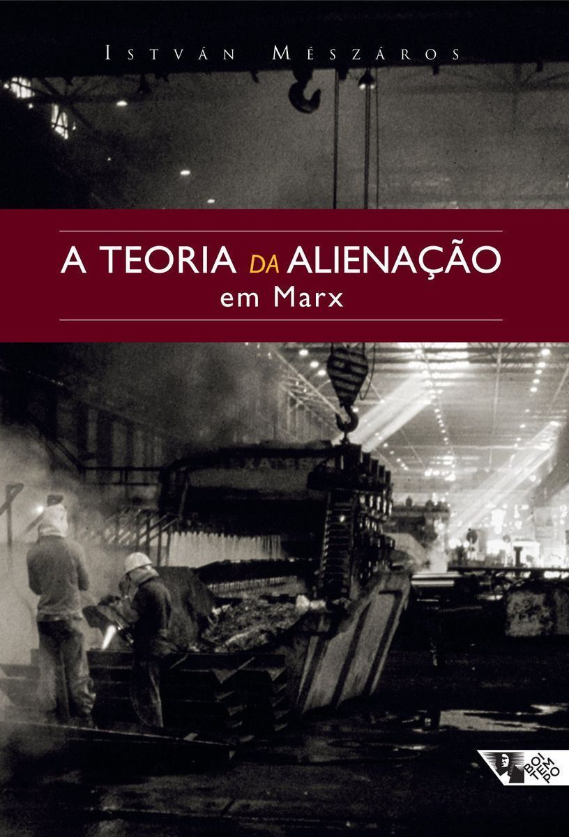 Teoria da Alienação em Marx, A