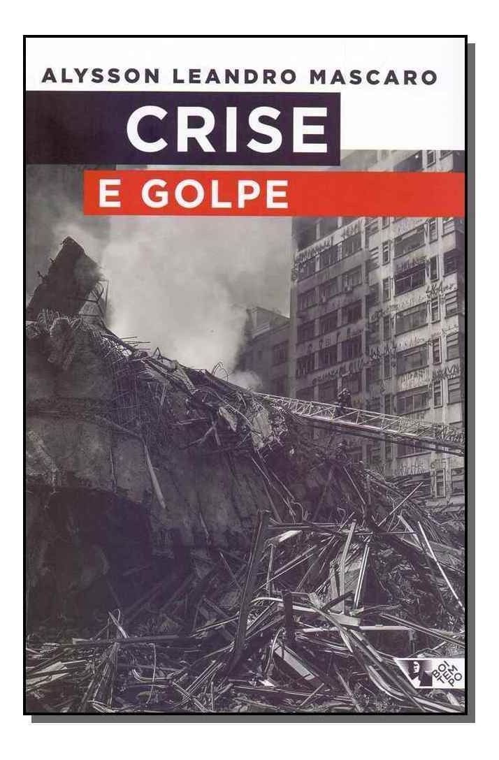 Crise e Golpe