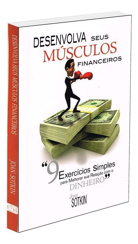 Desenvolva Seus Músculos Financeiros