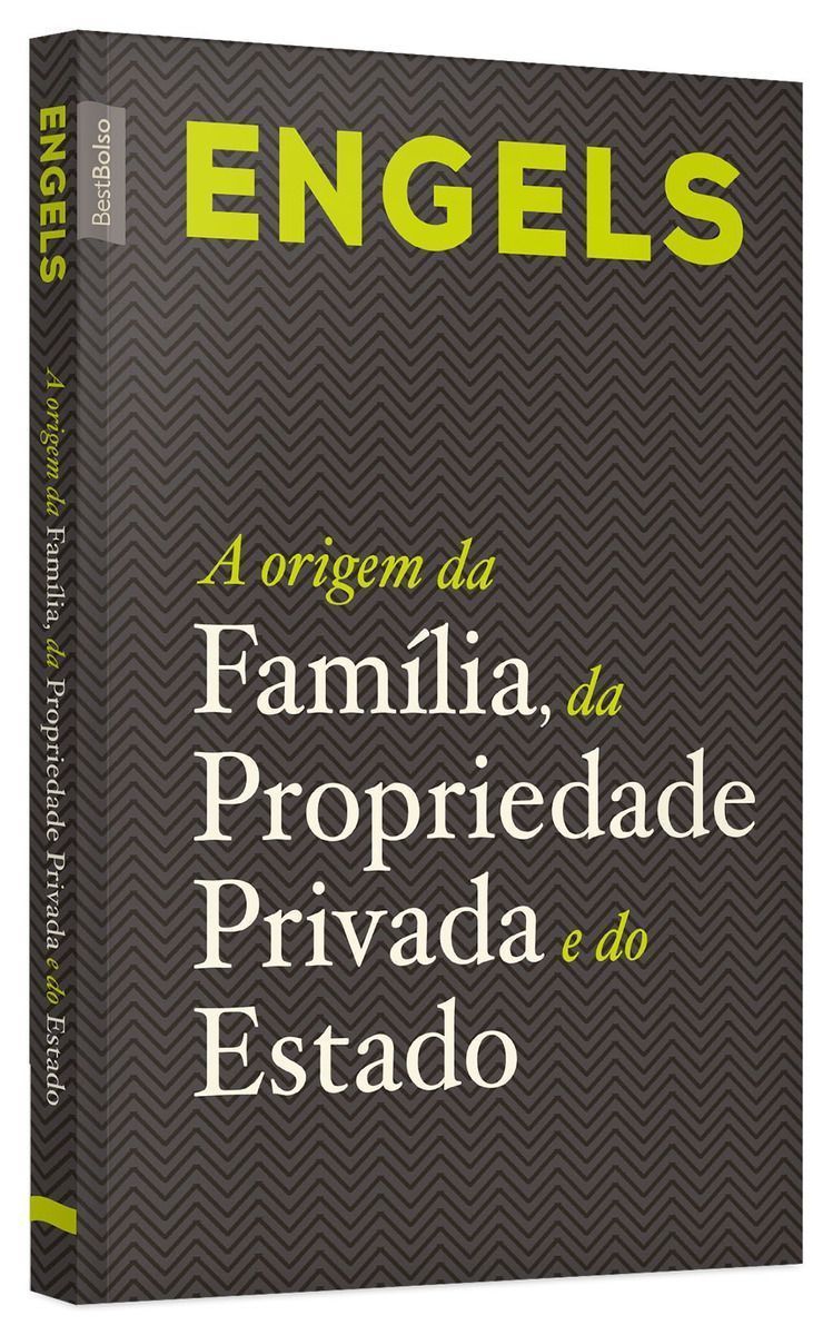 A origem da família, da propriedade privada e do Estado - (Edição bolso) - 04Ed/19