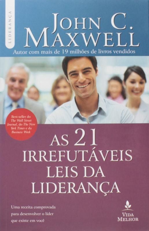 As 21 Irrefutáveis Leis Da Liderança