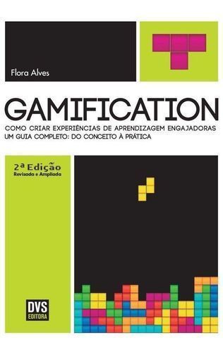 Gamification – 2ª edição revisada e ampliada