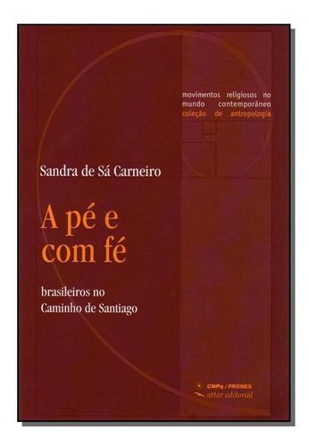 A Pé e Com Fé