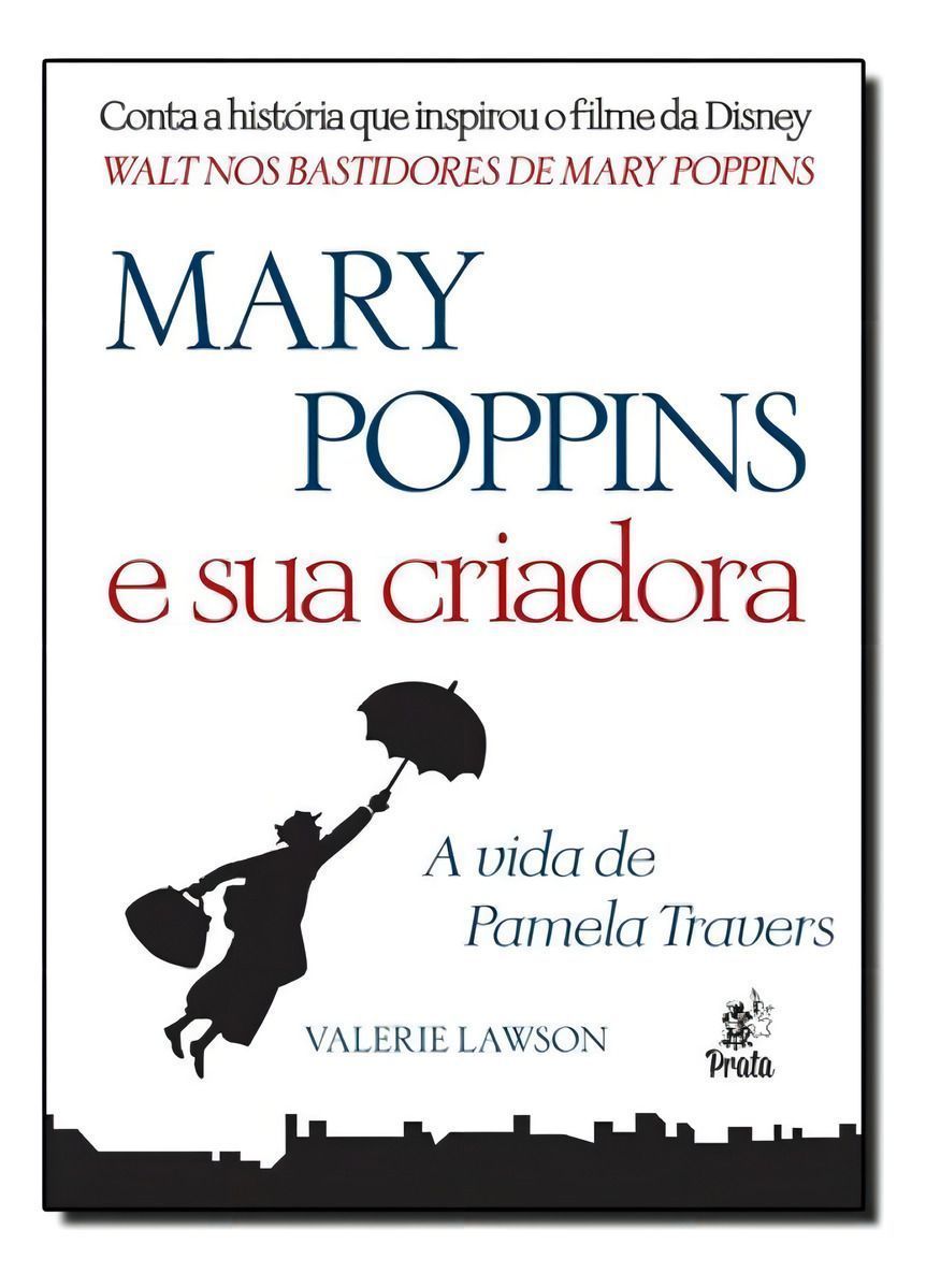 Mary Poppins e Sua Criadora