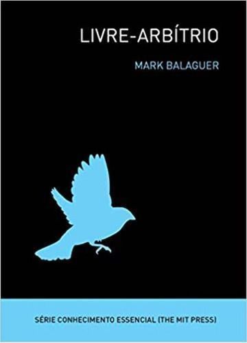 Livre-arbitrio - ( Infopress )