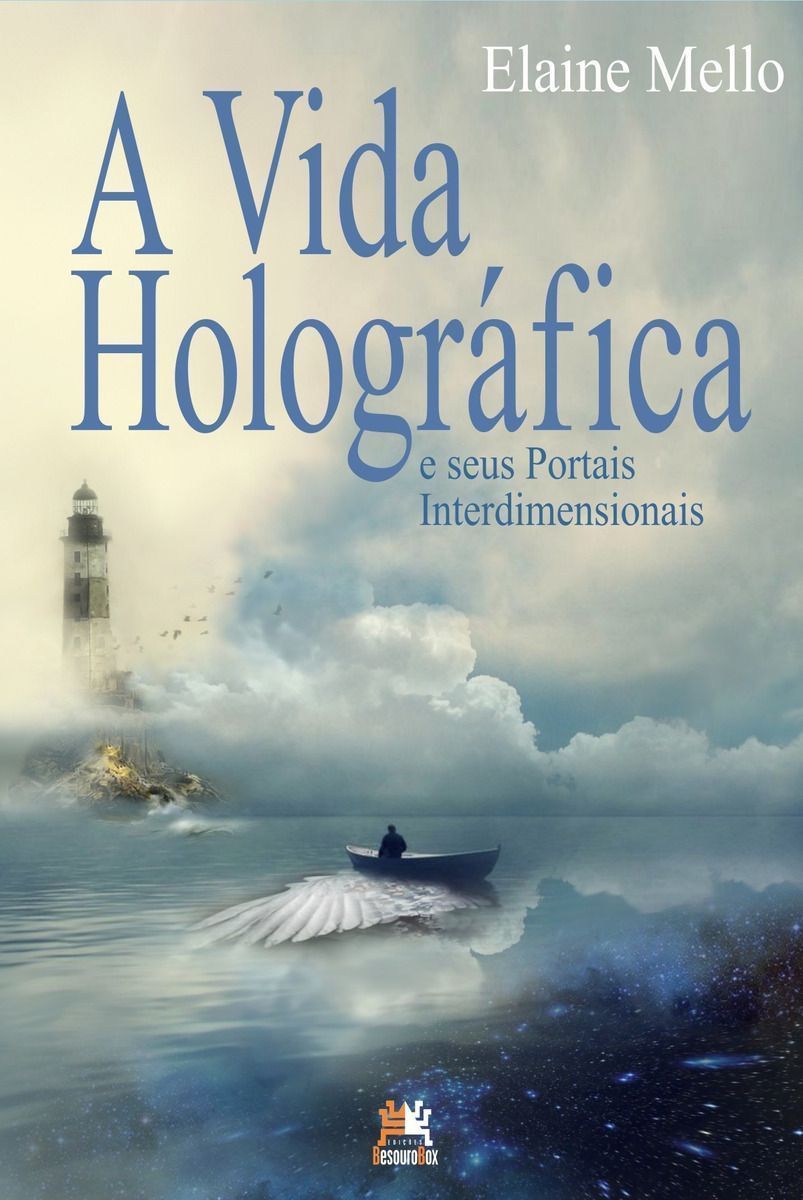 a Vida Holográfica e Seus Portais Interdimensionais