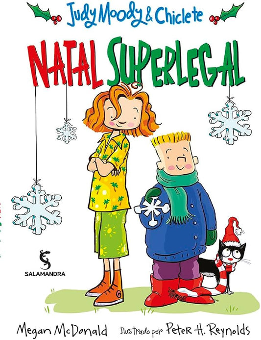 Judy Moody e Chiclete - Natal superlegal