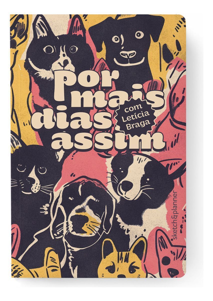 Por Mais Dias Assim - Sketch&Planner - Capa Pets 2