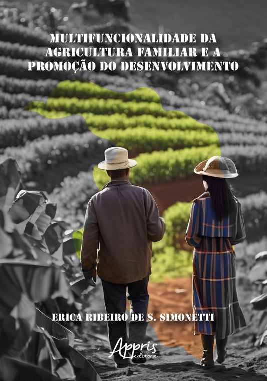 Multifuncionalidade da Agricultura Familiar e a Promoção do Desenvolvimento