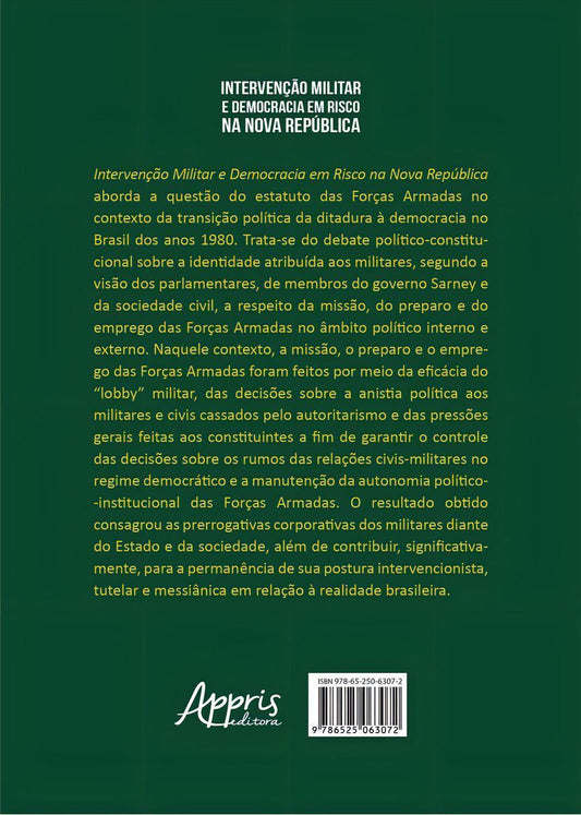 Intervenção Militar e Democracia Em Risco na Nova República