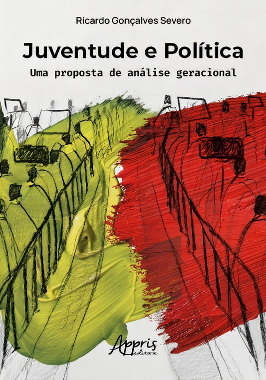 Juventude e Política - Uma Proposta de Análise Geracional