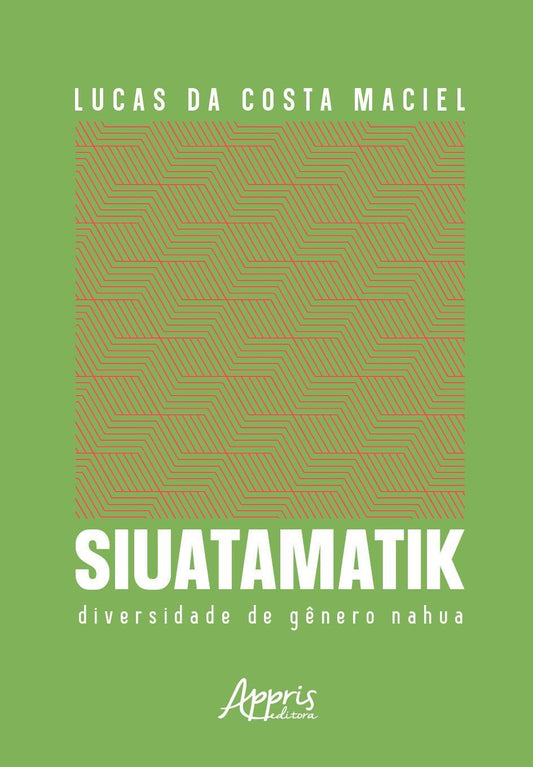 Siuatamatik - Diversidade de Gênero Nahua