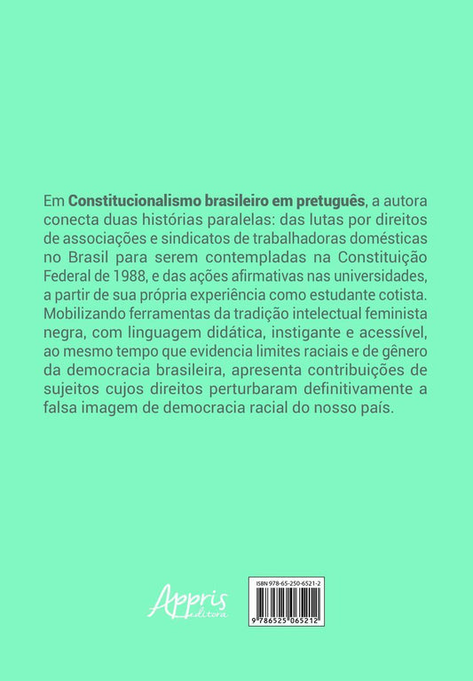 Constitucionalismo Brasileiro Em Pretuguês - Trabalhadoras Domésticas e Lutas Por Direitos