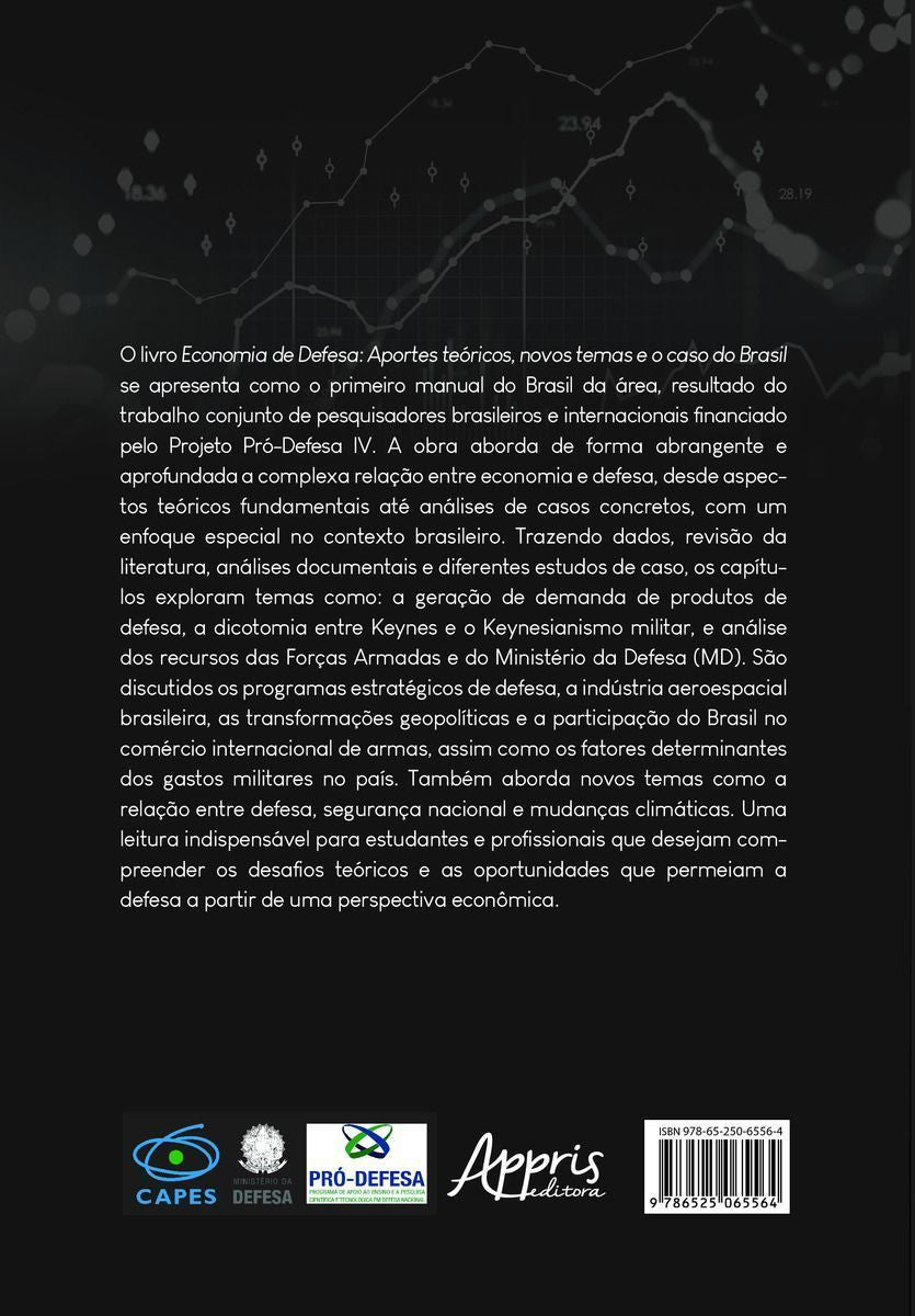 Economia de Defesa - Aportes Teóricos, Novos Temas e o Caso do Brasil