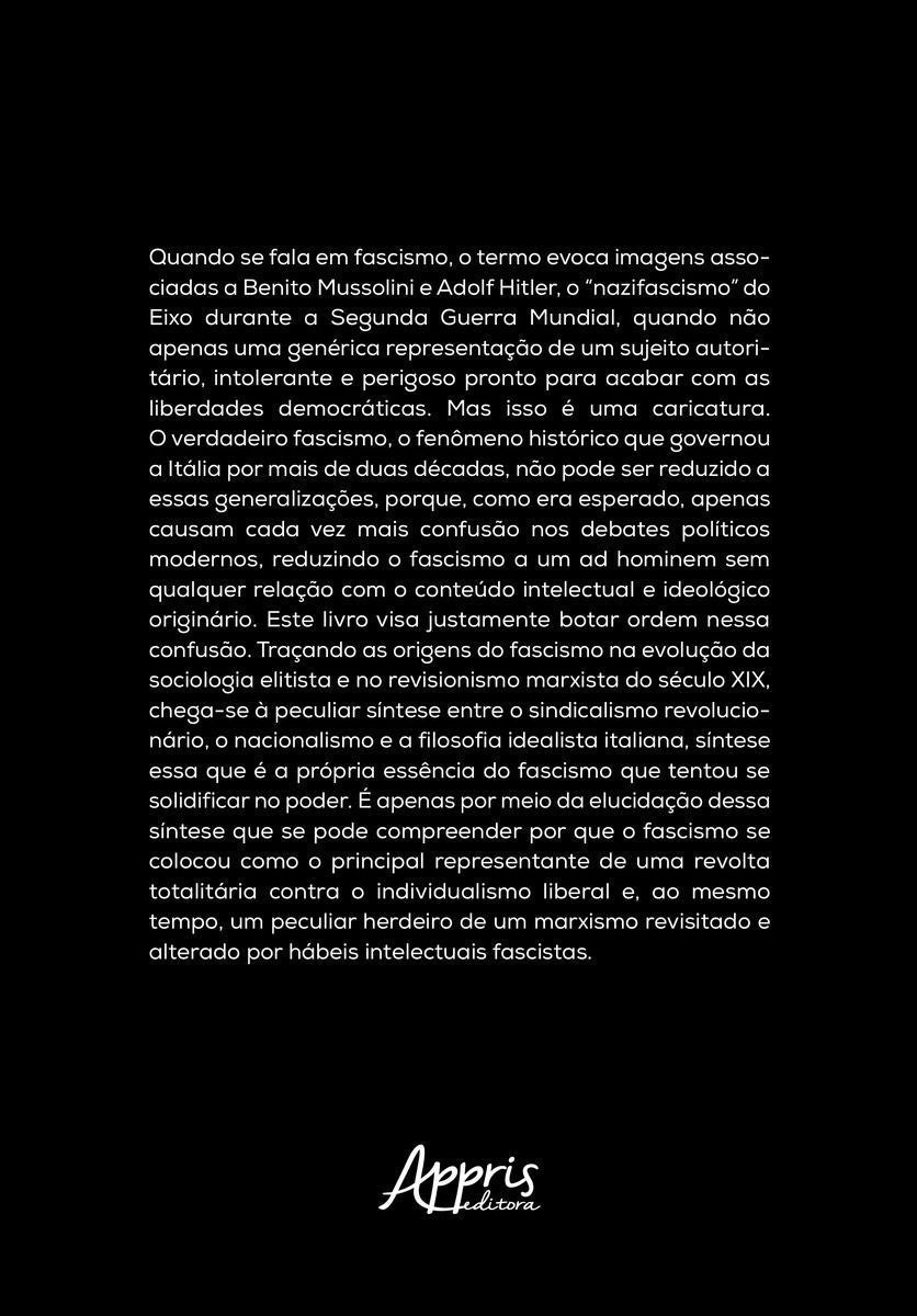 O Fascismo Como Ideologia e a Revolta Totalitária