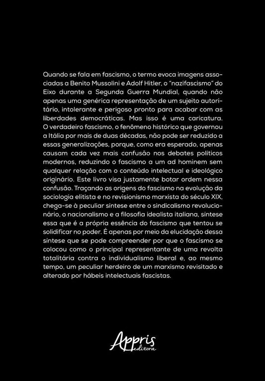O Fascismo Como Ideologia e a Revolta Totalitária