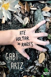 Até Voltar às Raízes