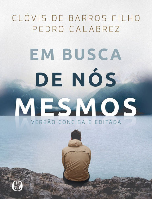 Em Busca de Nós Mesmos - (Bolso)