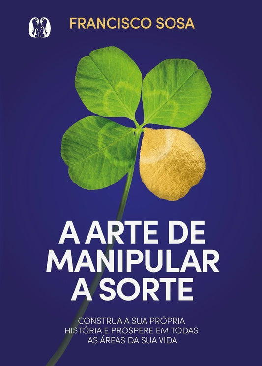 Ate de Manipular a Sorte, A