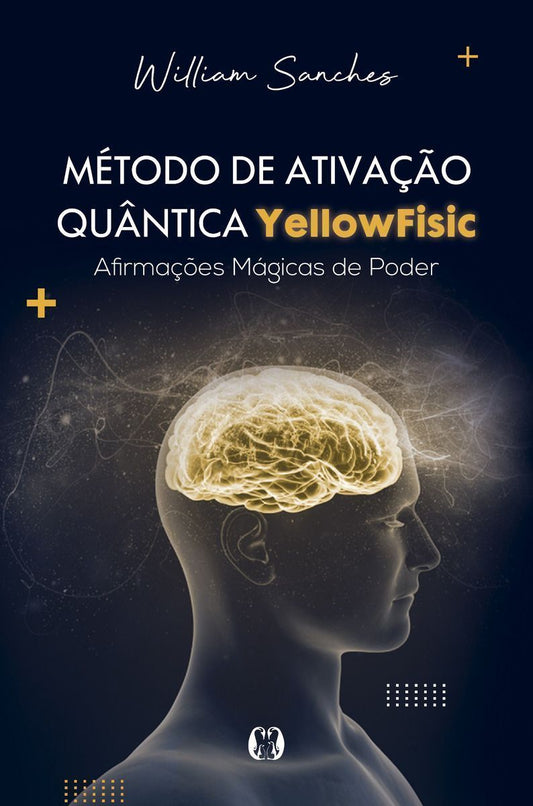 Kit Método de Ativação Quântica YellowFisic - Afirmações Mágica de Poder