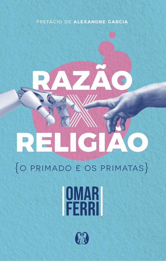 Razão X Religião
