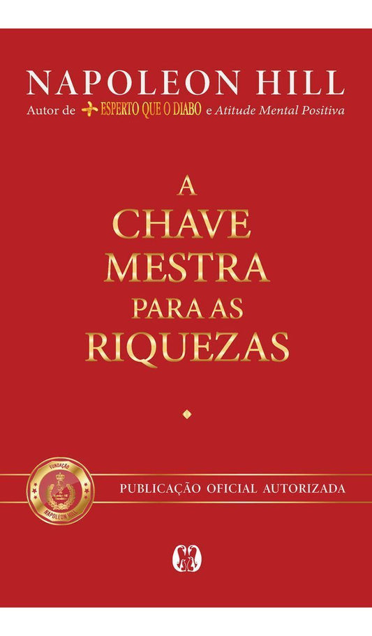A Chave Mestra Para as Riquezas