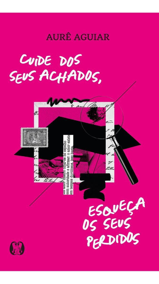 Cuide Dos Seus Achados, Esqueça os Seus Perdidos