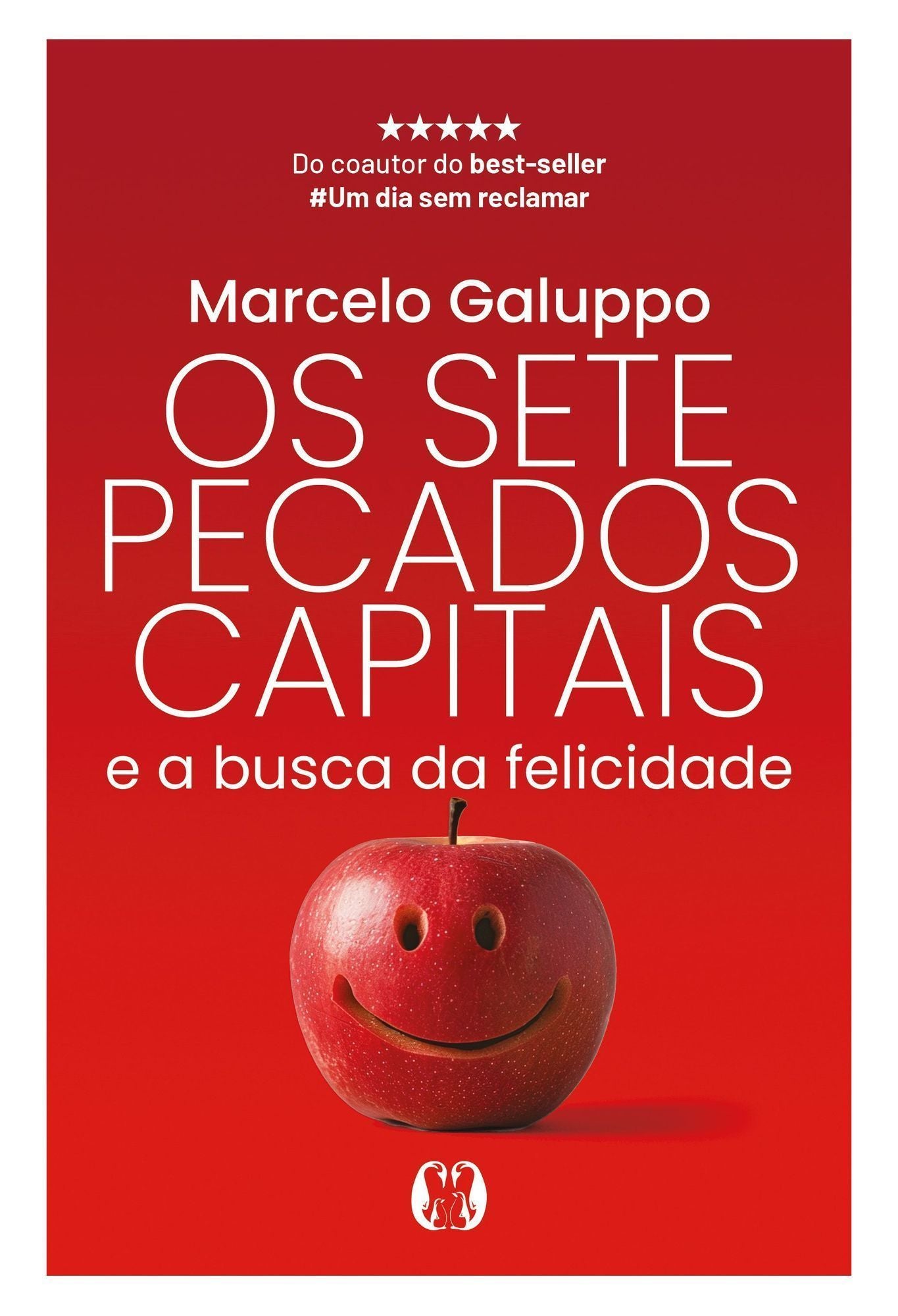 Os Sete Pecados Capitais e a Busca da Felicidade