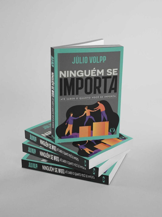 Ninguém Se Importa - Até Saber o Quanto Você Se Importa