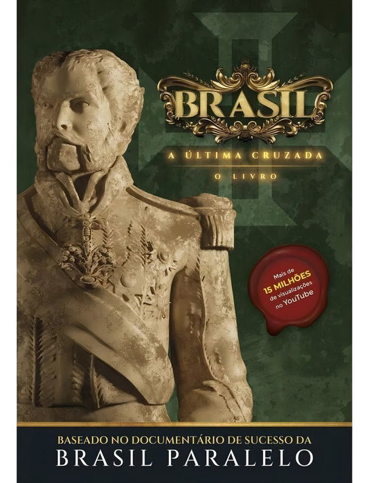 Brasil: A Última Cruzada - O Livro