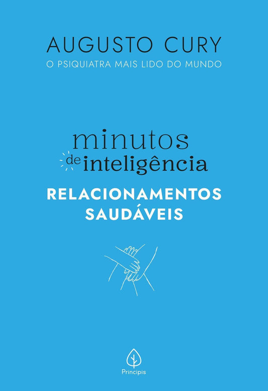 Minutos de Inteligência - Relacionamentos Saudáveis