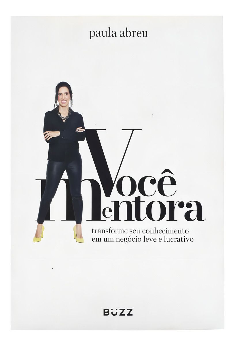 Você Mentora - Transforme Seu Conhecimento Em Um Negócio Leve e Lucrativo