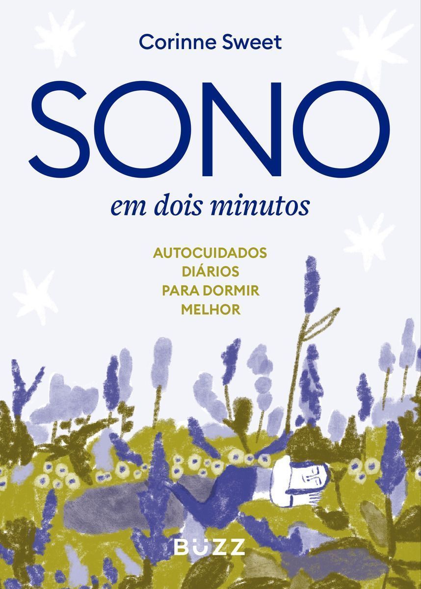 Sono Em Dois Minutos - Autocuidados Diários Para Dormir Melhor