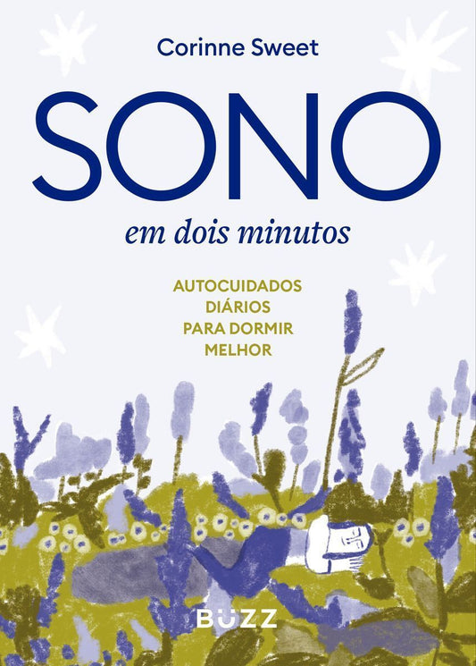 Sono Em Dois Minutos - Autocuidados Diários Para Dormir Melhor