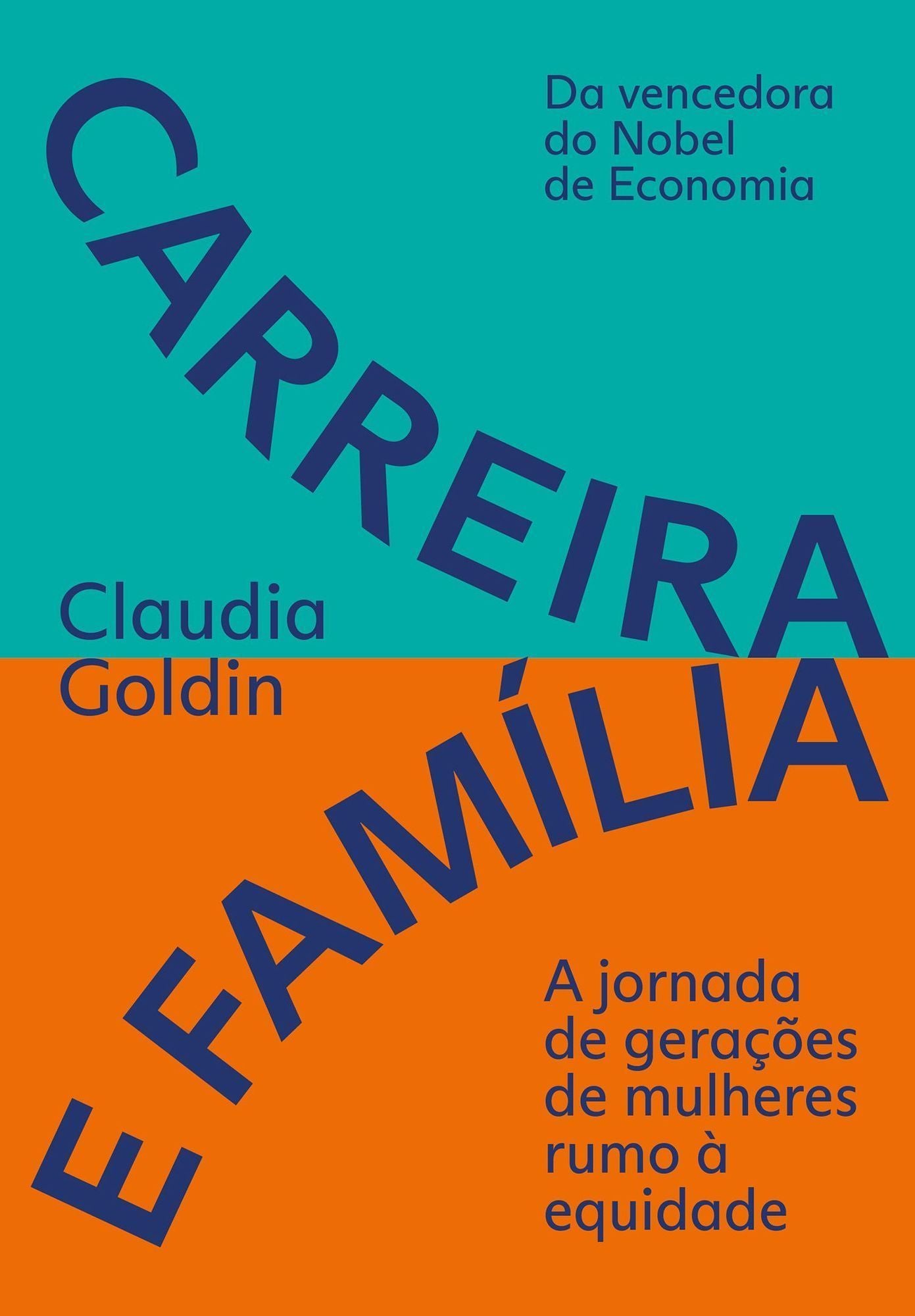 Carreira e Família - A Jornada de Gerações de Mulheres Rumo à Equidade