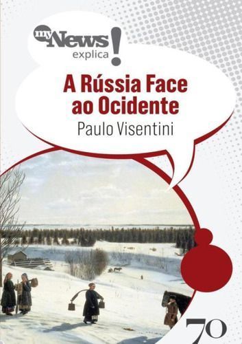 My News Explica! A Rússia Face ao Ocidente