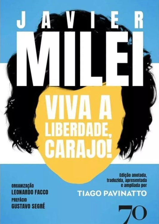 Viva a Liberdade, Carajo!