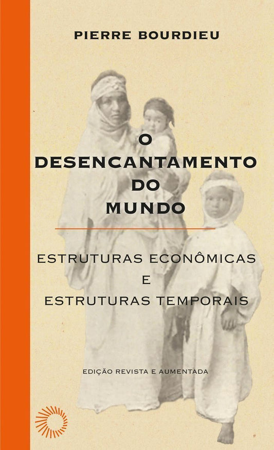 Desencantamento do Mundo, o - 02Ed/21