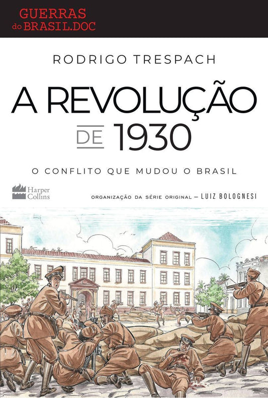 A Revolução de 1930 - (Harpercollins)