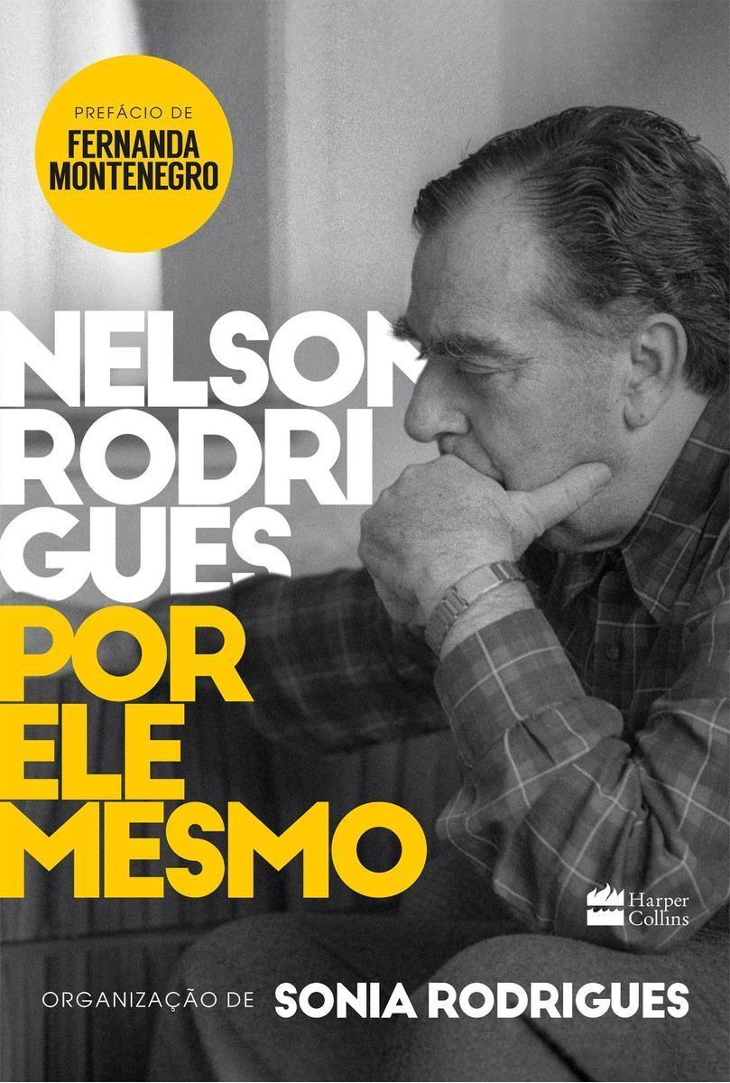 Nelson Rodrigues Por Ele Mesmo