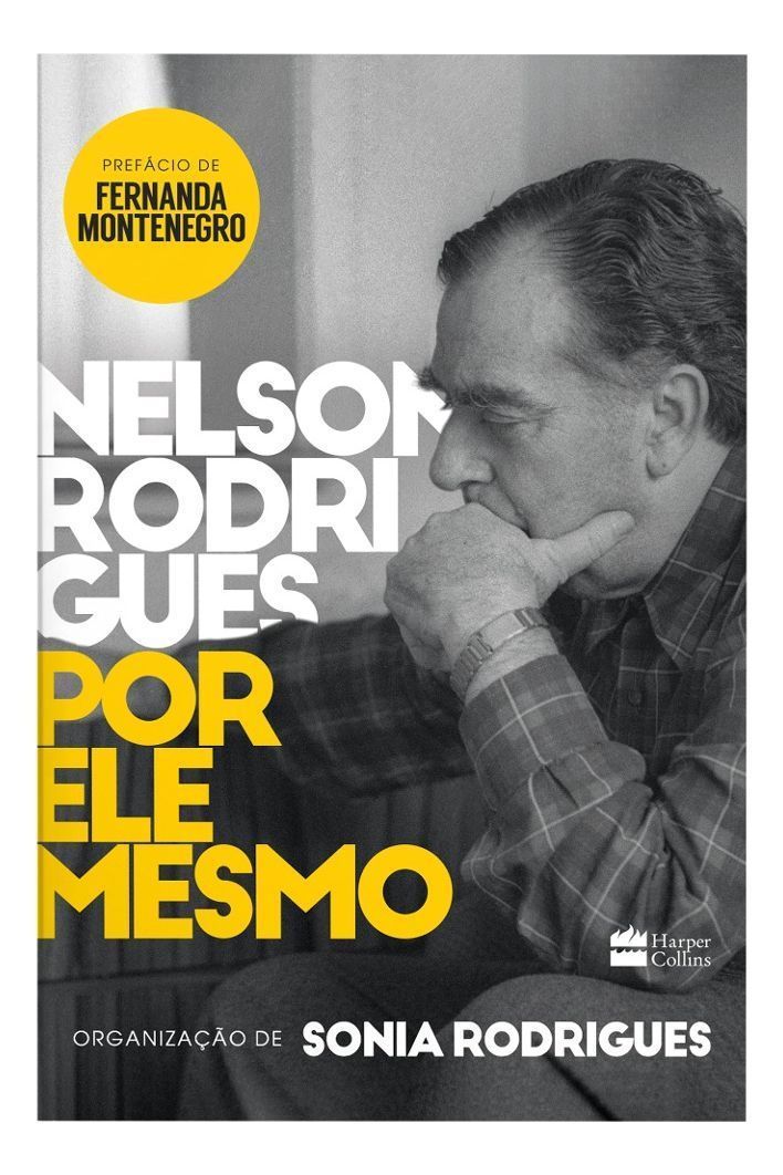 Nelson Rodrigues Por Ele Mesmo