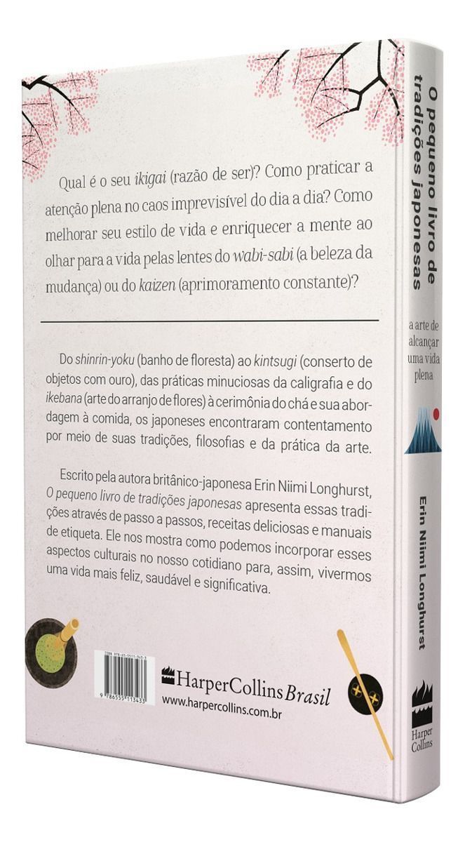 O Pequeno Livro De Tradições Japonesas - A Arte De Alcançar Uma Vida Plena