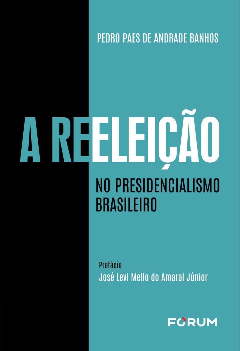 A Reeleição No Presidencialismo Brasileiro
