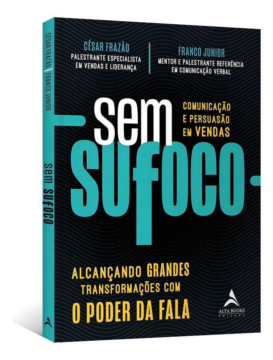 Sem Sufoco: Alcançando Grande Transformações Com o Poder Da Fala