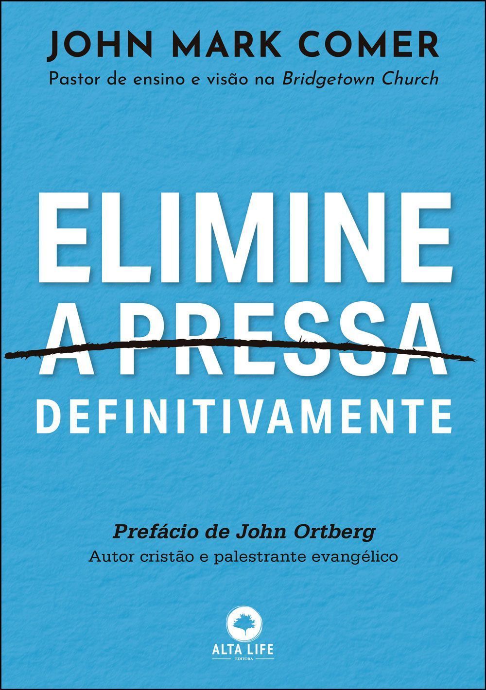Elimine a Pressa Definitivamente