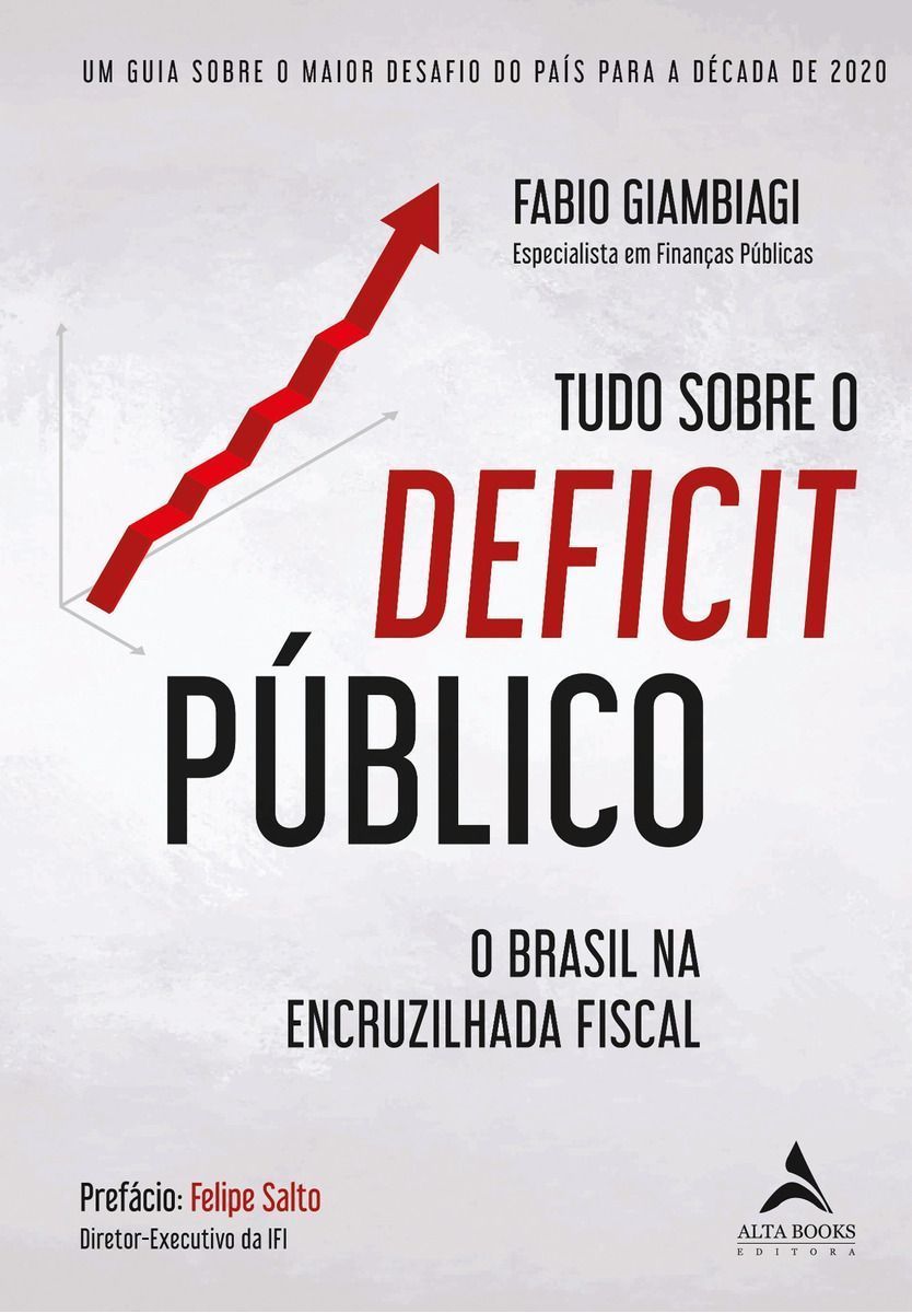 Tudo Sobre o Déficit Público