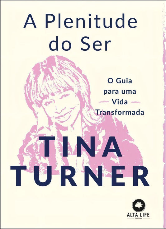 A Plenitude do Ser - O Guia Para Uma Vida Transformada