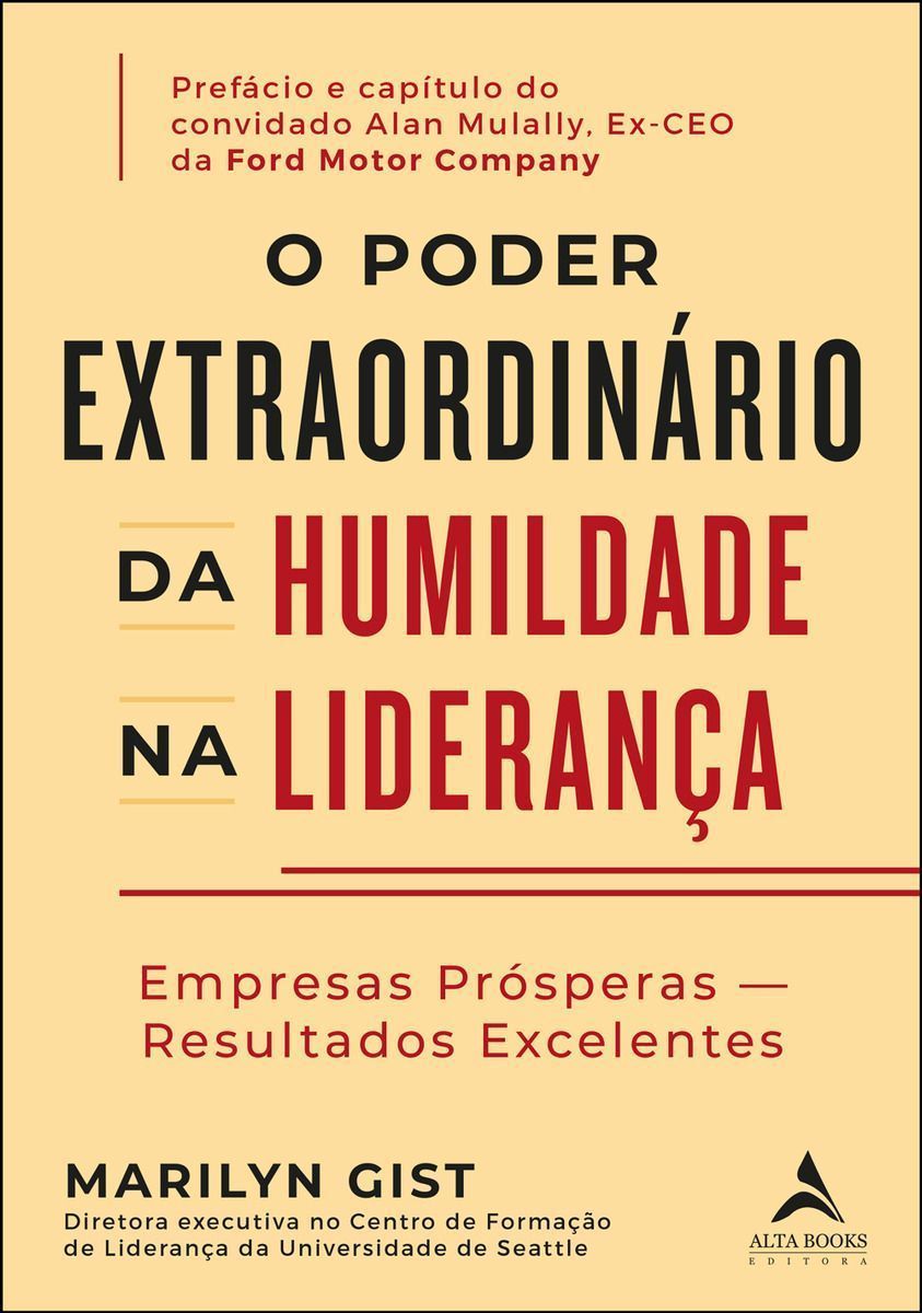 O Poder Extraordinário da Humildade na Liderança - Empresas Prósperas - Resultados Excelentes