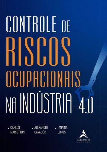 Controle De Riscos Ocupacionais Na Indústria 4.0